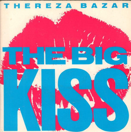 Thereza Bazar-The Big Kiss-MCA-7" Vinyl P/S