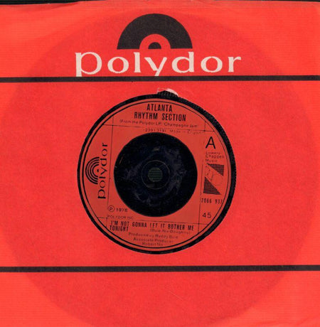 Atlanta Rhythm Section-I'm Not Gonna Let It Bother Me Tonight / The Ballad Of Louis Malone-Polydor-7" Vinyl