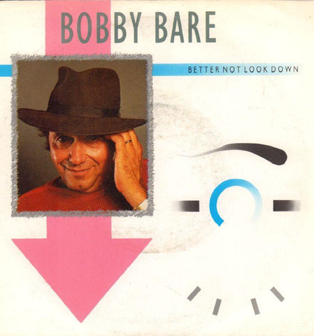 Bobby Bare-Better Not Look Down-EMI-7" Vinyl P/S