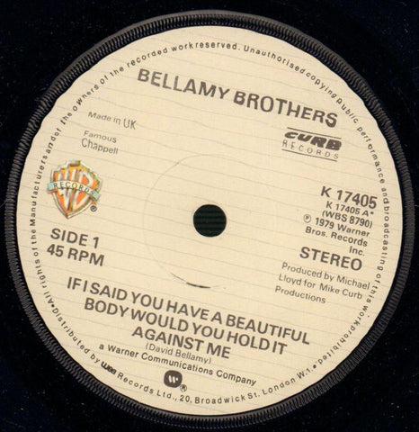Bellamy Brothers-If I Said You Have A Beautiful Body / Make Me Over-Warner-7" Vinyl