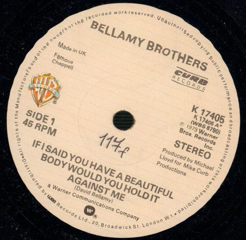 Bellamy Brothers-If I Said You Have A Beautiful Body / Make Me Over-Warner-7" Vinyl