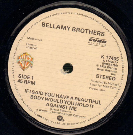 Bellamy Brothers-If I Said You Have A Beautiful Body / Make Me Over-Warner-7" Vinyl