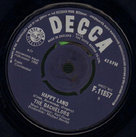 The Bachelors-Happy Land / I Believe-Decca-7" Vinyl