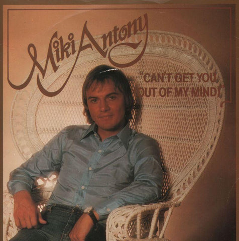 Miki Antony-Can't Get You Out Of My Mind-EMI-7" Vinyl P/S