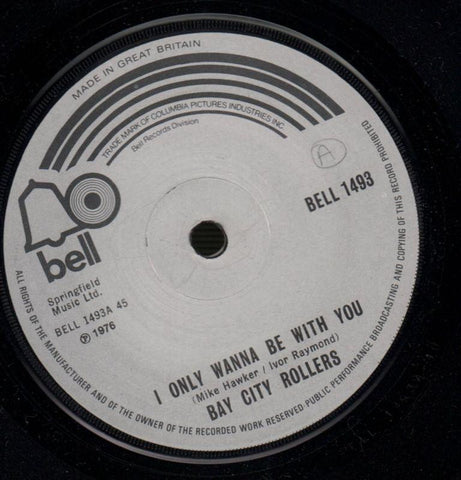 Bay City Rollers-I Only Wanna Be With You/ Rock N Roller-Bell-7" Vinyl