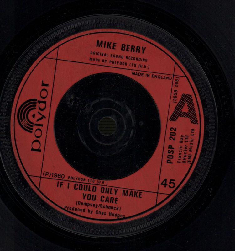 Mike Berry-If I Could Only Make You Care / One More Love Story-Polydor-7" Vinyl