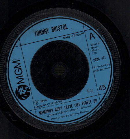 Johnny Bristol-Memories Don't Leave / It Don't Hurt No More-MGM-7" Vinyl