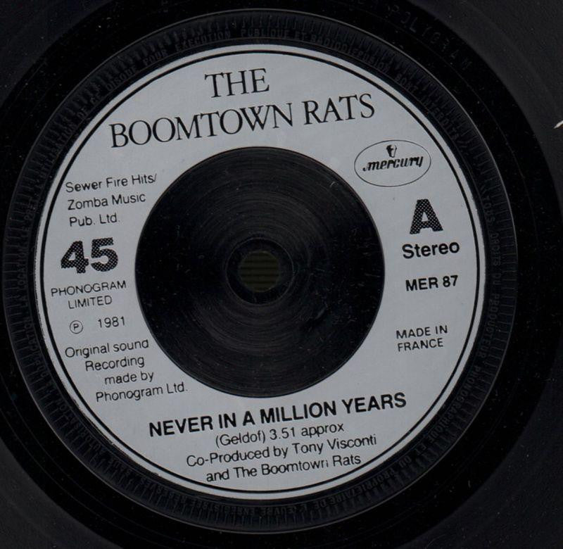 The Boomtown Rats-Never In A Million Years / Don't Talk To Me-Mercury-7" Vinyl
