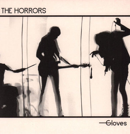 The Horrors-Gloves-Polydor-7" Vinyl P/S