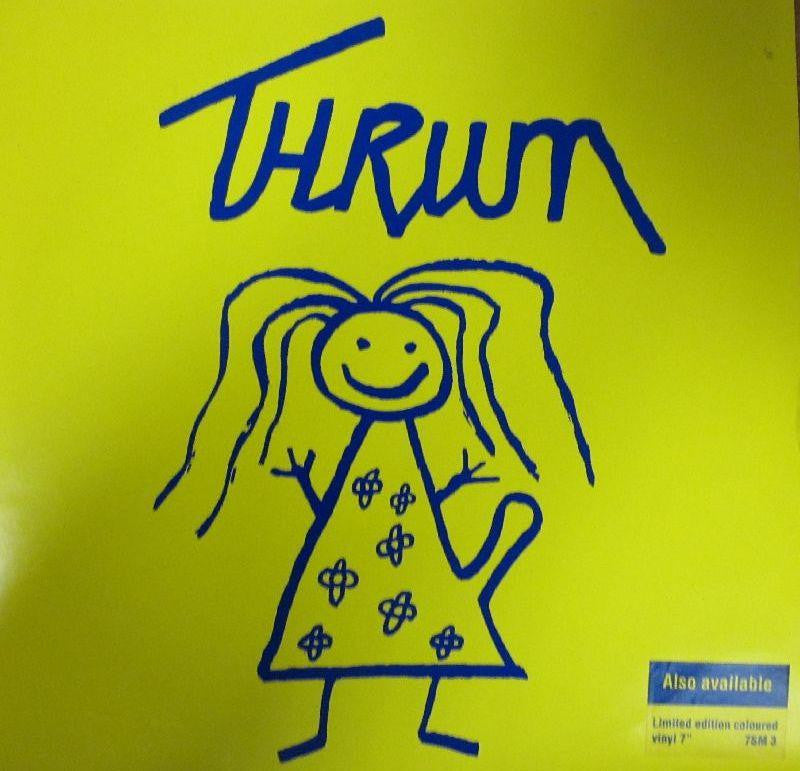 Thrum-Here I Am-Fire-7" Vinyl