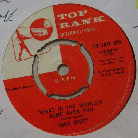 Jack Scott-What In The World's Come Over You-Top Rank-7" Vinyl
