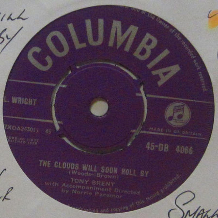 Tony Brent-The Clouds Will Soon Roll By-Columbia-7" Vinyl