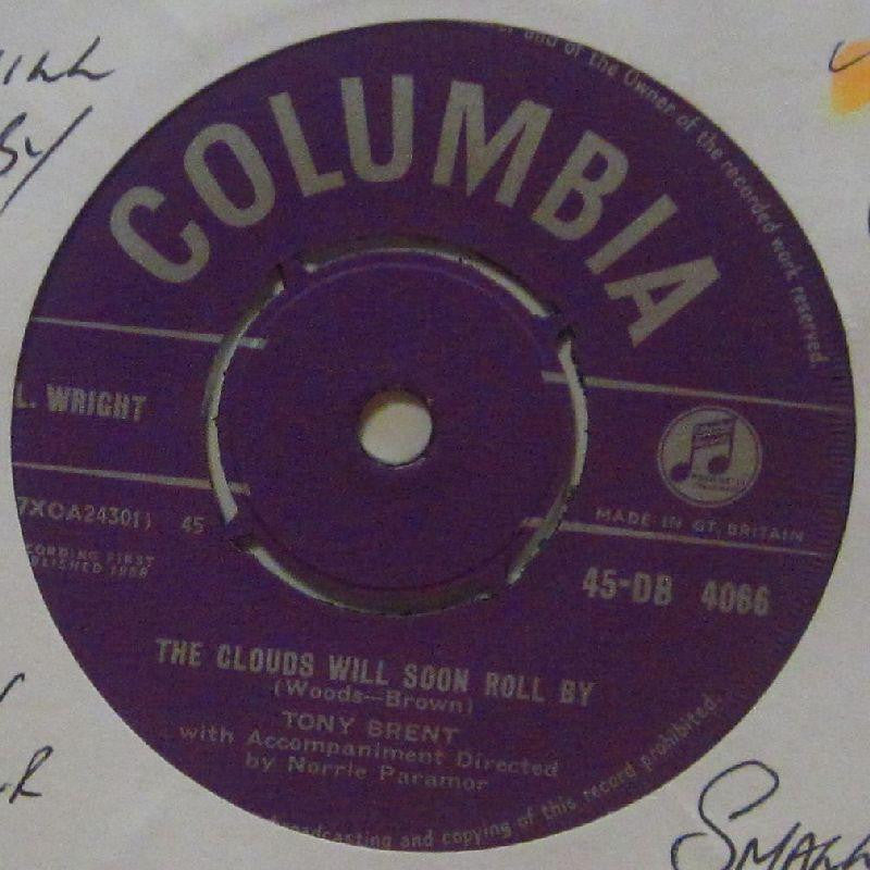 Tony Brent-The Clouds Will Soon Roll By-Columbia-7" Vinyl