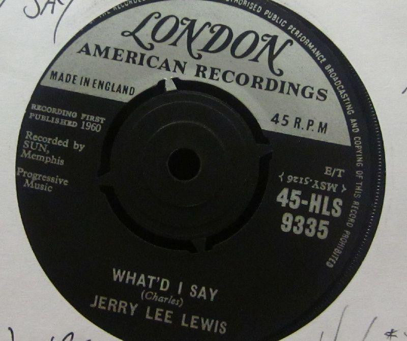 Jerry Lee Lewis-What'd I Say-London-7" Vinyl