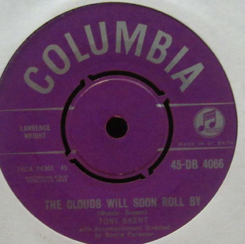 Tony Brent-The Clouds Will Soon Roll By-Columbia-7" Vinyl