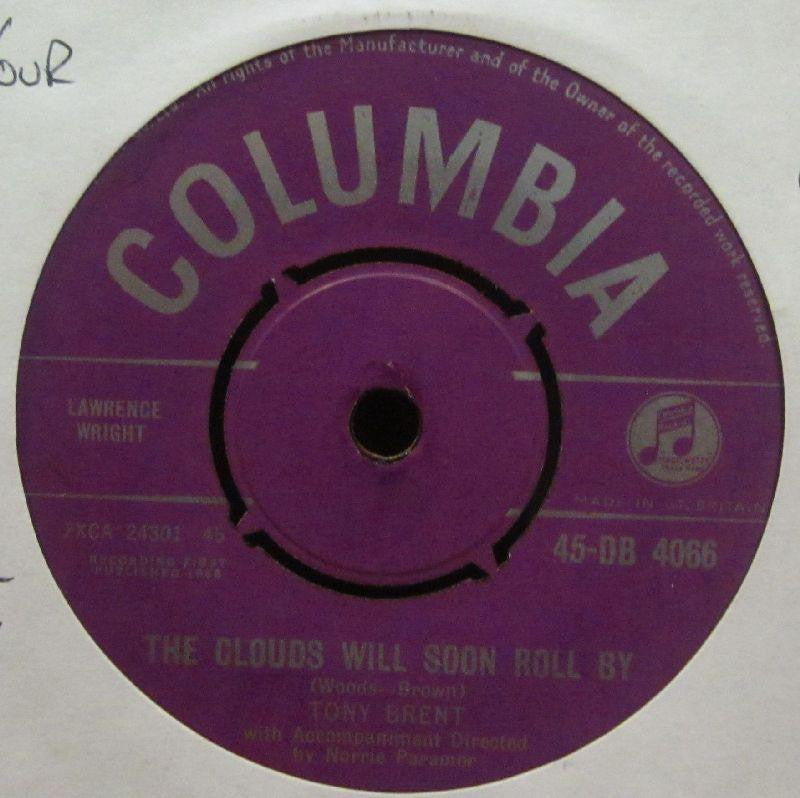 Tony Brent-The Clouds Will Soon Roll By-Columbia-7" Vinyl