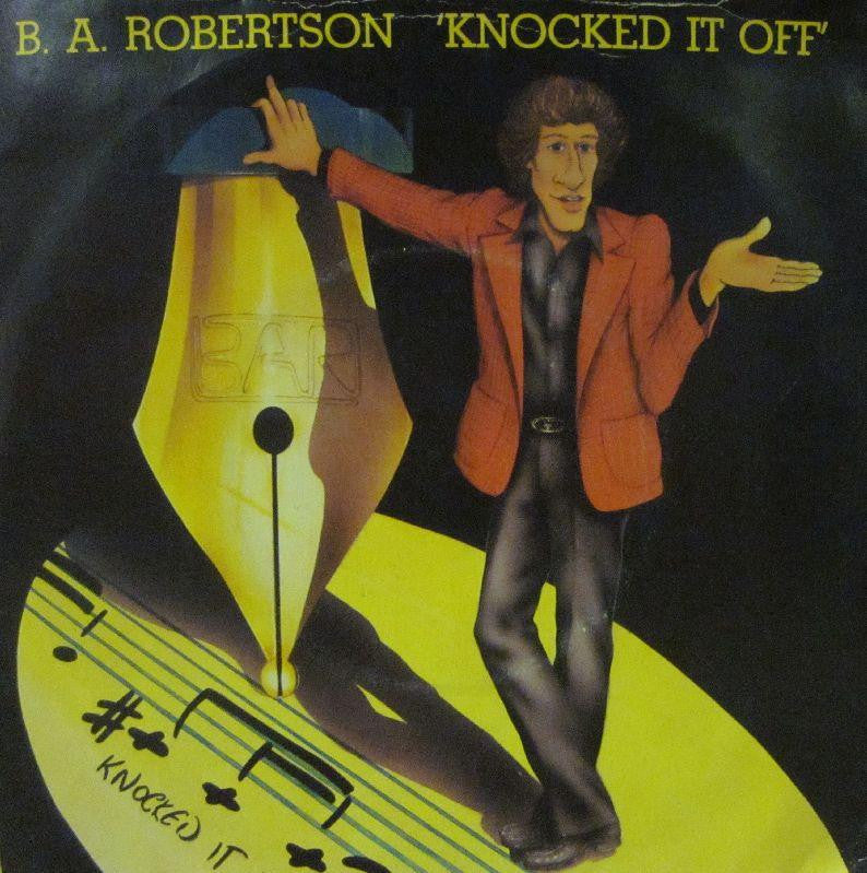 B.A Robertson-Knocked It Off-Asylum-7" Vinyl