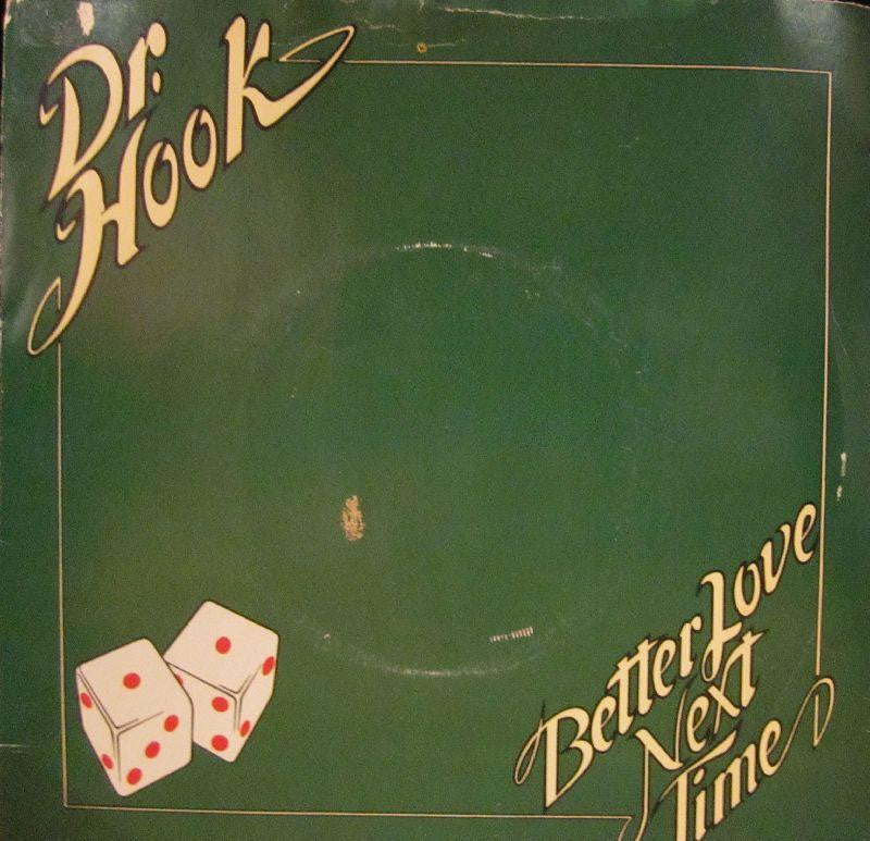 Dr Hook-Better Love Next Time-Capitol-7" Vinyl