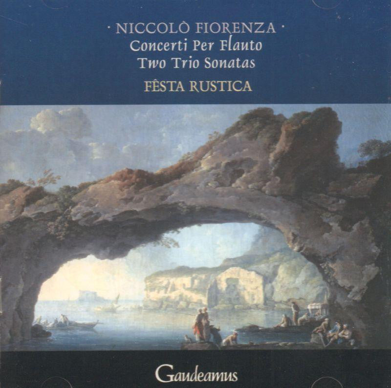 Niccolo Fiorenza-Concerti Per Flauto/Two Trio Sonatas-Gaudeamus-CD Album