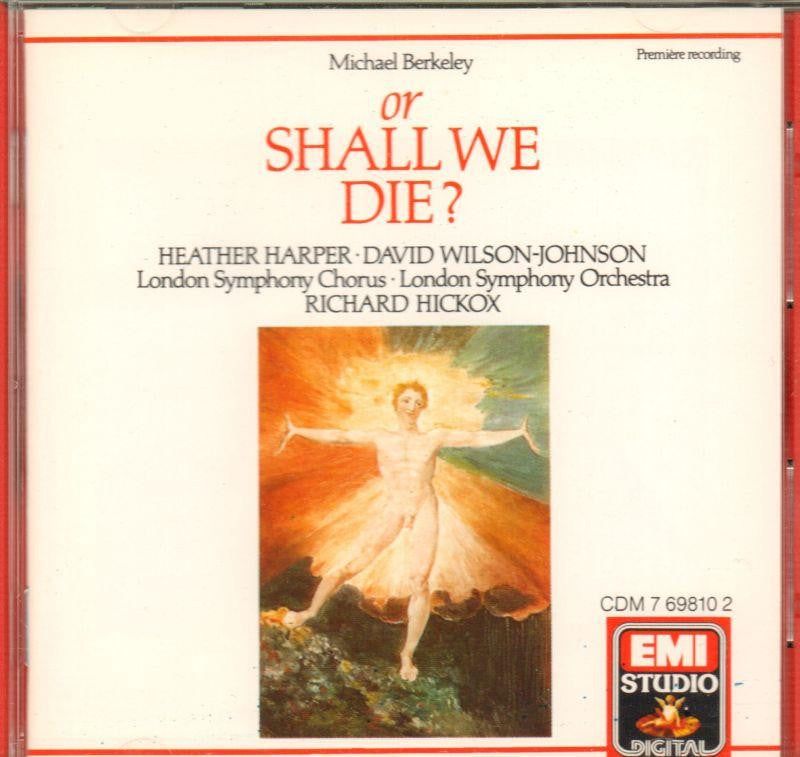 Michael Berkeley-Michael Berkeley: Or Shall We Die?-CD Album