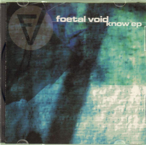 Foetal Void-Know EP-CD Album