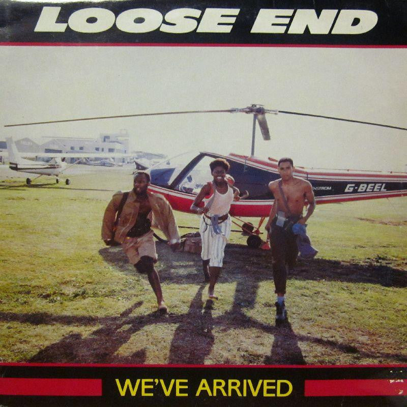 Loose Ends-We've Arrived-Virgin-12" Vinyl