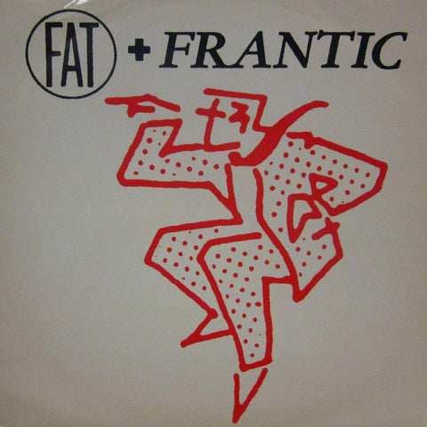 Fat & Frantic-Last Night My Wife Hoovered My Head-I'll Call You Records-12" Vinyl