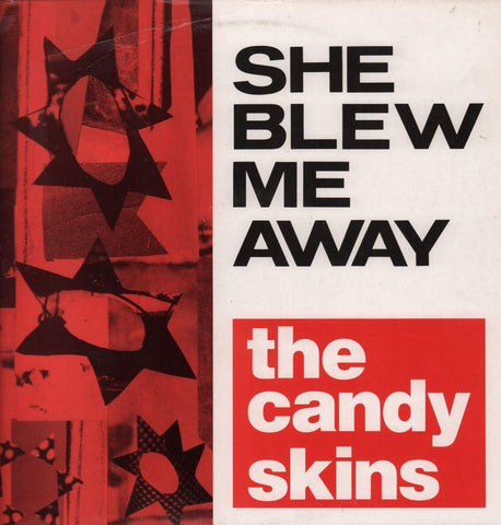 The Candy Skins-She Blew Me Away-Long Beach-12" Vinyl P/S