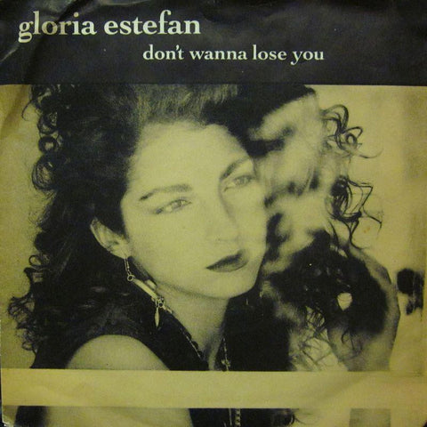 Gloria Estefan-Don't Wanna Lose You-Epic-7" Vinyl P/S