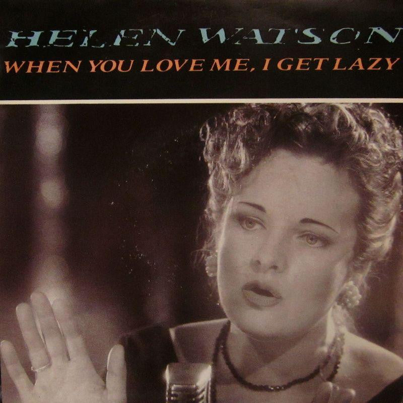 Helen Watson-When You Love Me I Get Lazy-Columbia-7" Vinyl P/S