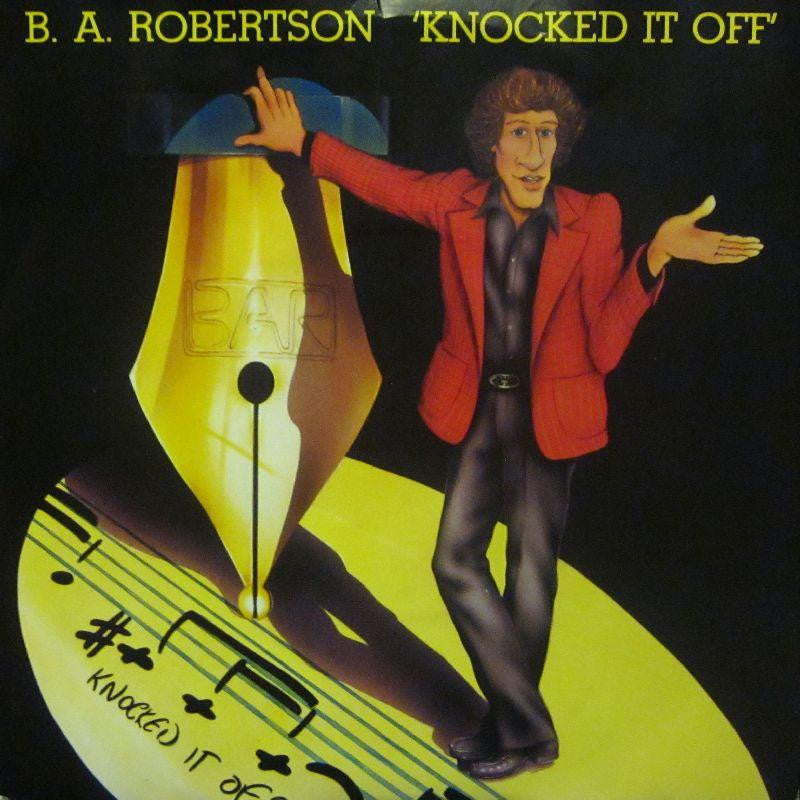 B.A Robertson-Knocked It Off-Asylum-7" Vinyl P/S