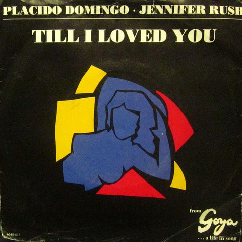 Placido Domingo/Jennifer Rush-Till I Loved You-CBS-7" Vinyl P/S