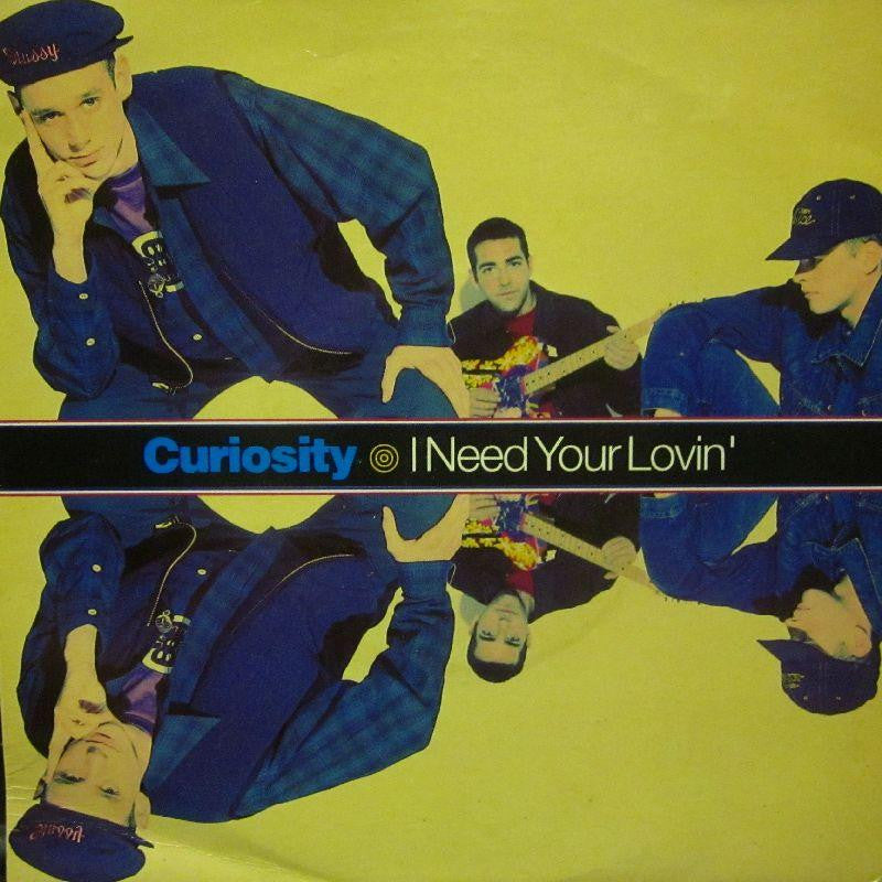 Curiosity-I Need Your Lovin'-Arista-7" Vinyl P/S