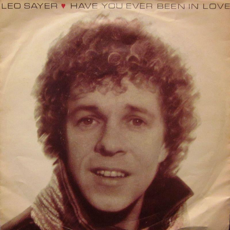 Leo Sayer-Have You Ever Been In Love-Chrysalis-7" Vinyl P/S