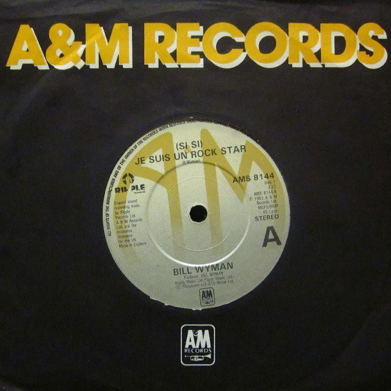 Bill Wyman-Je Suis Un Rock Star-A & M-7" Vinyl