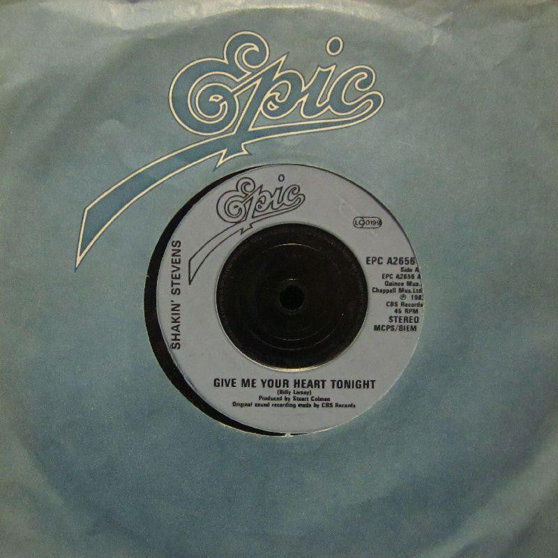 Shakin' Stevens-Give Me Your Heart Tonight-Epic-7" Vinyl