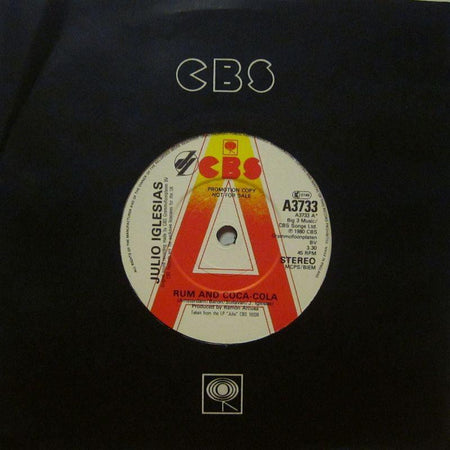 Julio Iglesias-Rum And Coca Cola-CBS-7" Vinyl