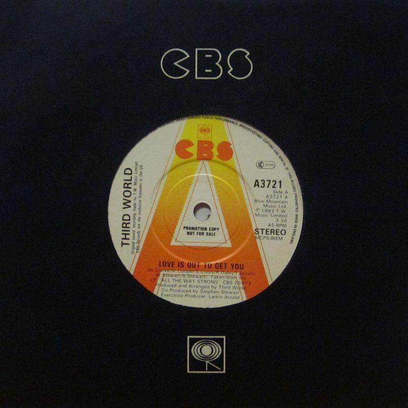 Third World-Love Is Out To Get You-CBS-7" Vinyl