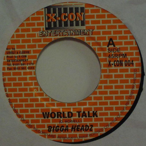 Bigga Headz-World Talk-X Con-7" Vinyl