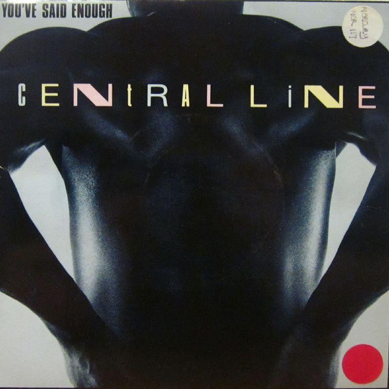 Central Line-You've Said Enough-Mercury-7" Vinyl P/S