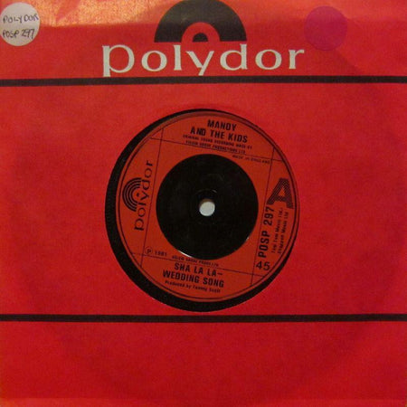 Mandy And The Kids-Sha La La Wedding Song-Polydor-7" Vinyl