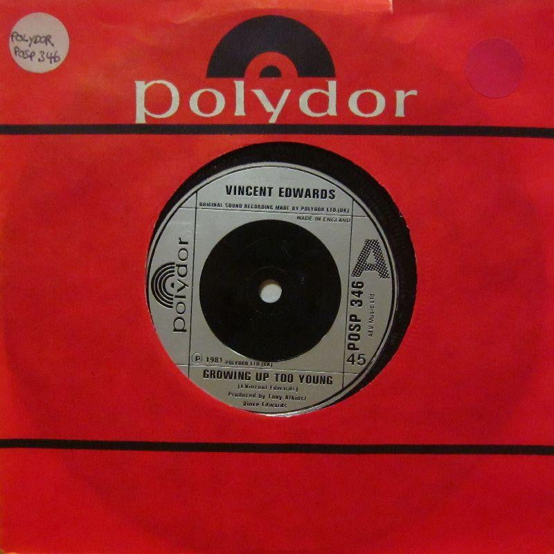Vincent Edwards-Growing Up Too Young-Polydor-7" Vinyl