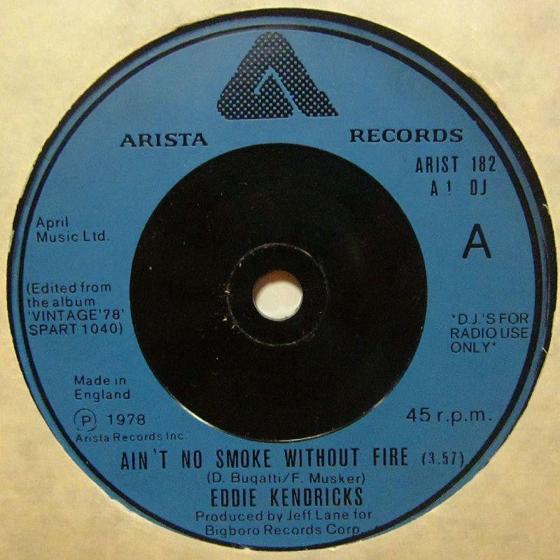 Eddie Kendricks-Ain't No Smoke Without Fire-Arista-7" Vinyl