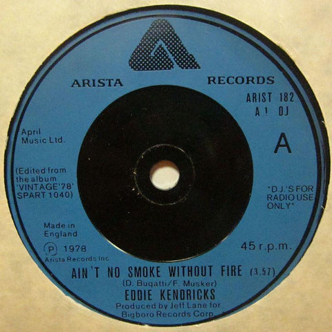 Eddie Kendricks-Ain't No Smoke Without Fire-Arista-7" Vinyl