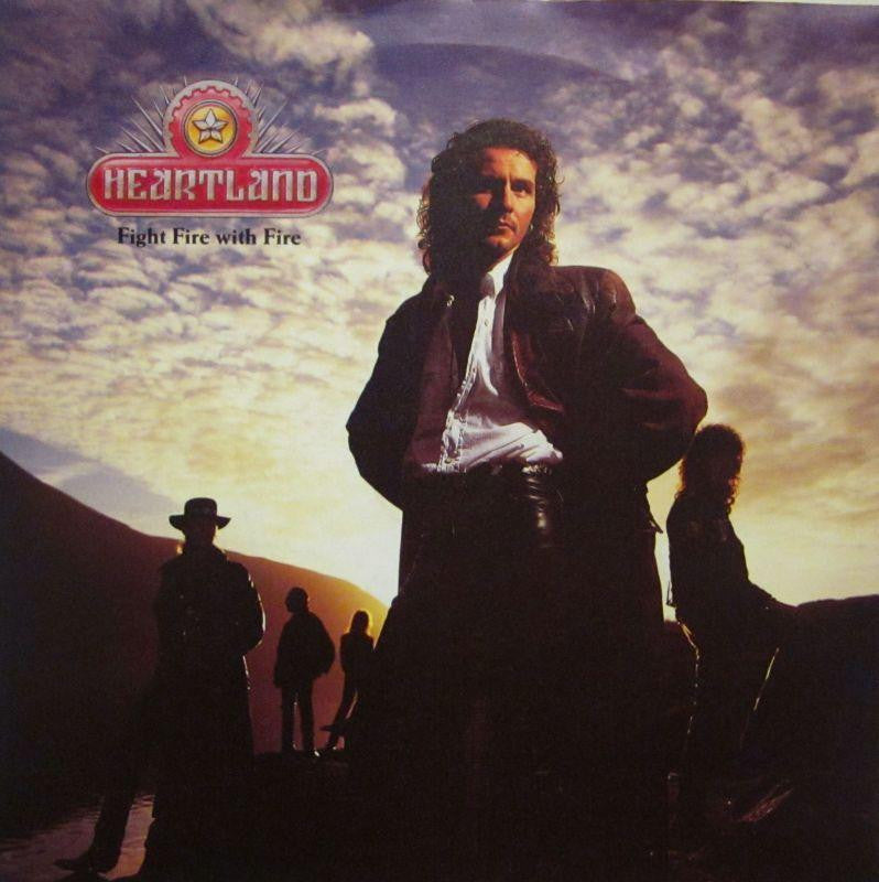 Heartland-Fight Fire With Fire-A & M-7" Vinyl P/S