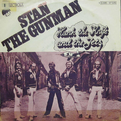 Hank The Knife And The Jets-Stan The Gunman-EMI-7" Vinyl P/S