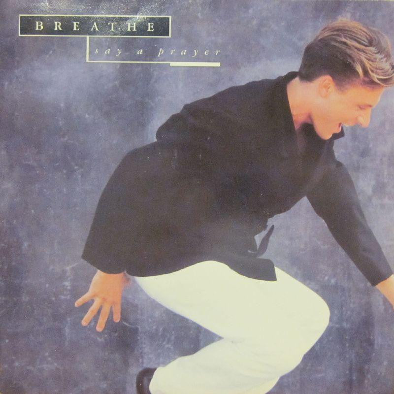 Breathe-Say A Prayer-Siren-7" Vinyl P/S
