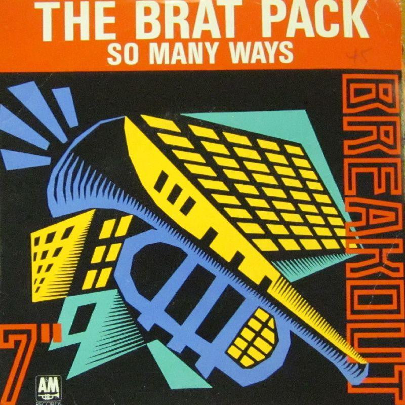The Brat Pack-So Many Ways-Breakout-7" Vinyl
