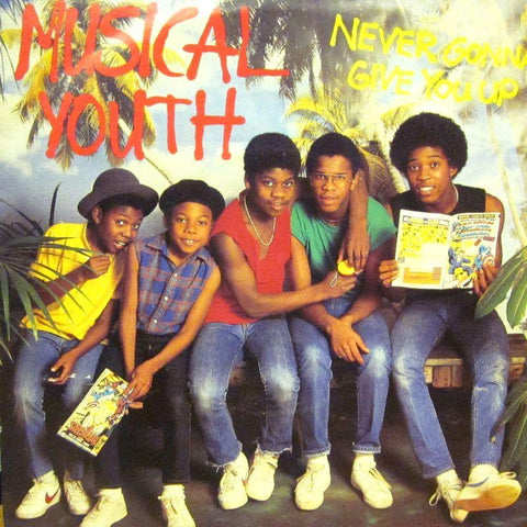 Musical Youth-Never Gonna Give You Up-MCA-7" Vinyl