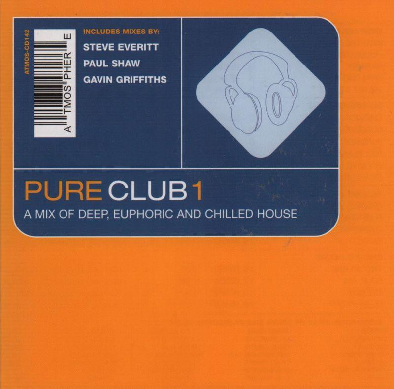 Steve Everitt, Paul Shaw And Gavin Griffiths-Pure Club 1-BMG-CD Album